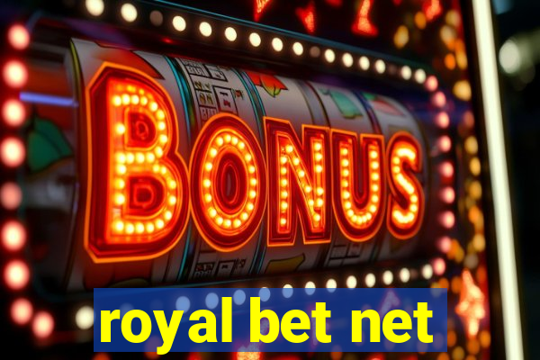 royal bet net